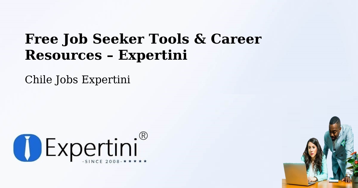 Free Job Seeker Tools & Career Resources – Isla De Pascua - Isla De Pascua, Chile Jobs Expertini