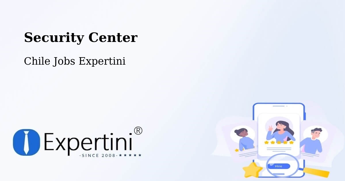 Security & Compliance – Isla De Pascua - Chile Jobs Expertini